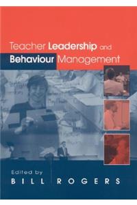 Teacher Leadership and Behaviour Management