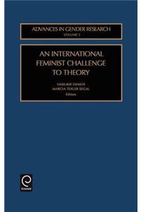 An International Feminist Challenge to Theory