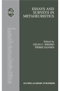 Essays and Surveys in Metaheuristics