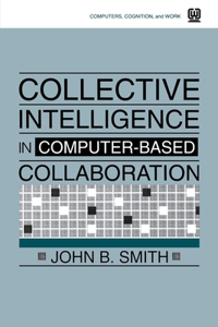 Collective Intelligence in Computer-Based Collaboration