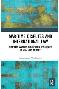 Maritime Disputes and International Law