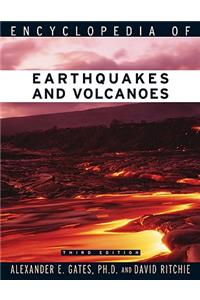 Encyclopedia of Earthquakes and Volcanoes