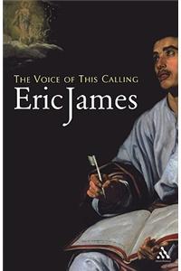 The Voice of This Calling