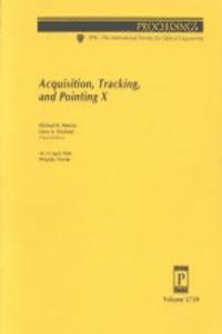 Acquisition Tracking and Pointing X