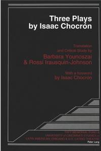 Three Plays by Isaac Chocron