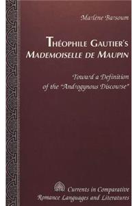 Théophile Gautier's «Mademoiselle de Maupin»