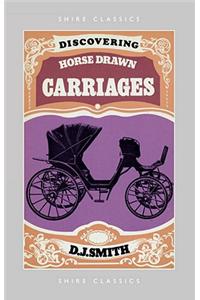 Discovering Horse-Drawn Carriages