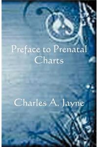 Preface to Prenatal Charts