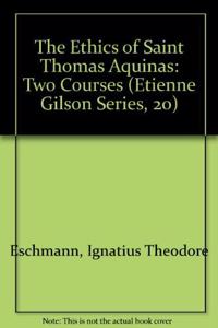 Ethics of St. Thomas Aquinas