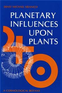Planetary Influences Upon Plants