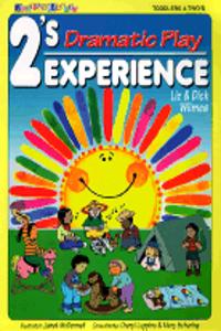 2's Experience Dramatic Play