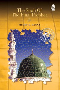 Sirah of the Final Prophet