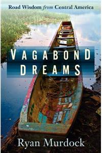 Vagabond Dreams