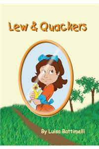 Lew & Quackers