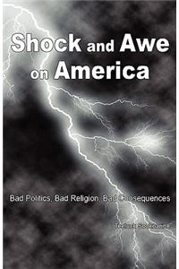Shock and Awe on America
