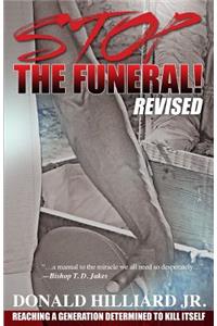 Stop the Funeral!, Revised