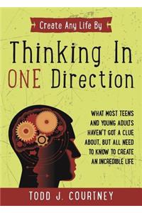 Thinking in One Direction