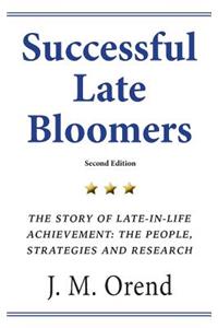 Successful Late Bloomers, Second Edition