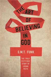 The art of believing in god