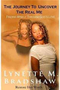 Journey to Uncover the Real Me