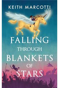 Falling Through Blankets of Stars