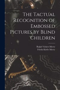 Tactual Recognition of Embossed Pictures by Blind Children