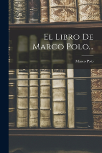 Libro De Marco Polo...