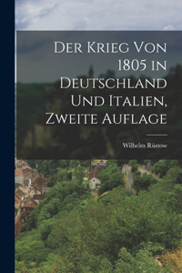 Der Krieg von 1805 in Deutschland und Italien, Zweite Auflage