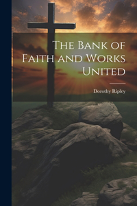 Bank of Faith and Works United