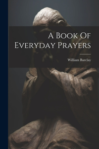 Book Of Everyday Prayers