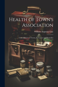 Health of Town's Association