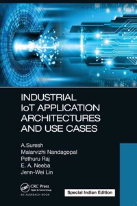 Industrial IoT Application Architectures and Use Cases