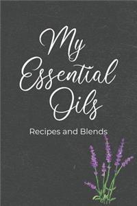 My Essential Oils Recipes and Blends