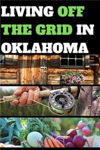 Living Off the Grid in Oklahoma