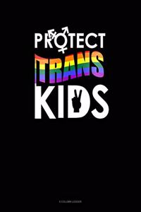 Protect Trans Kids