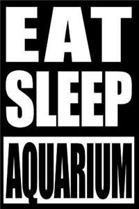 Eat Sleep Aquarium Gift Notebook for Aquarists