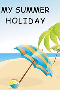 My Summer Holiday
