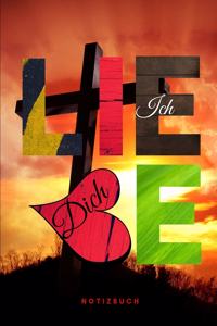 # Ich liebe Dich Notizbuch