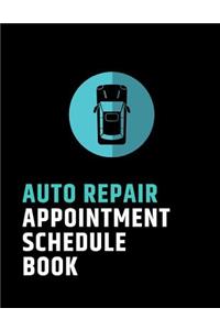 Auto Repair Appointment Schedule Book