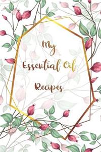 My Essential Oil Recipes