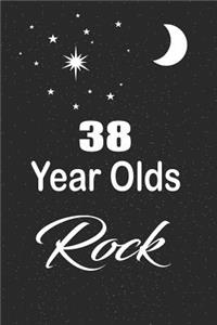 38 year olds rock: funny and cute blank lined journal Notebook, Diary, planner Happy 38th thirty-eighth Birthday Gift for thirty eight year old daughter, son, boyfrien