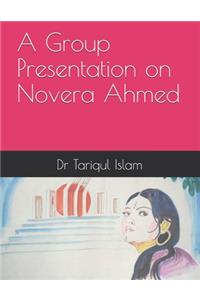 Group Presentation on Novera Ahmed
