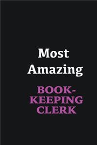 Most Amazing Bookkeeping Clerk