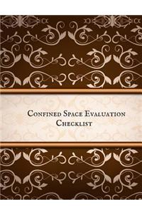 Confined Space Evaluation Checklist