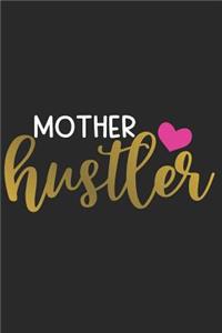 Mother Hustler