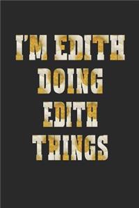 I'm Edith Doing Edith Things