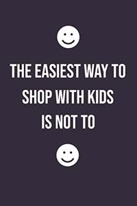 The Easiest Way to Shop with Kids Is Not to