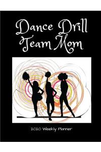 Dance Drill Team Mom 2020 Weekly Planner