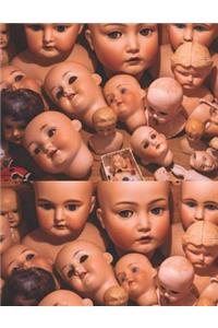 Creepy Doll Heads Journal