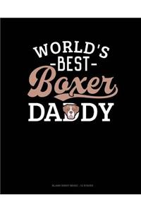 World's Best Boxer Daddy